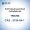 CAS 5704-04-1 화장 원료 트리신 엔 [트리스(하이드록시메틸)메틸] 글리신